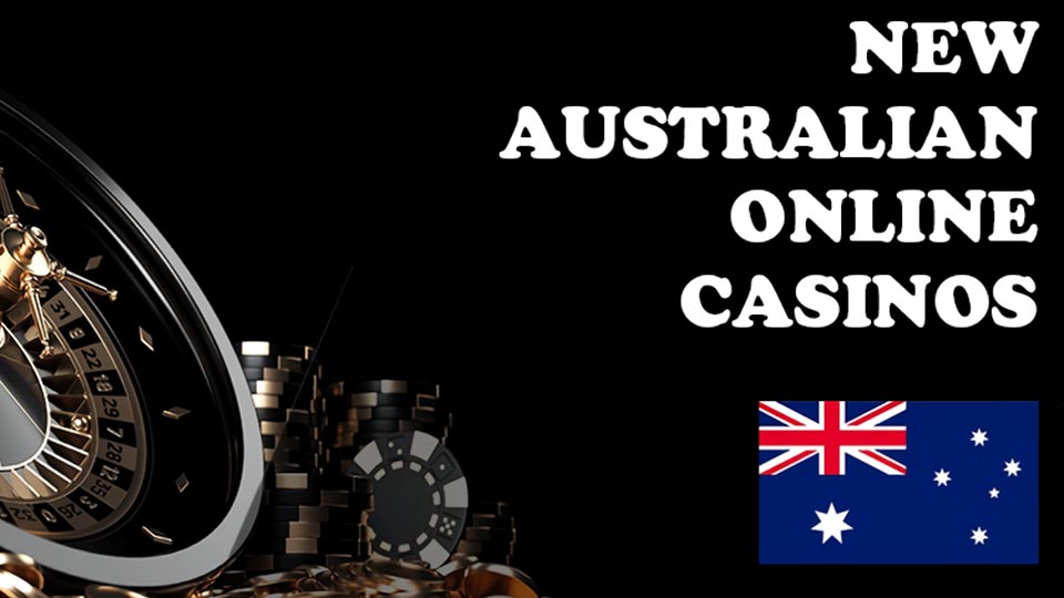 new online casinos australia